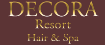DECORA Resort Hair&Spa
